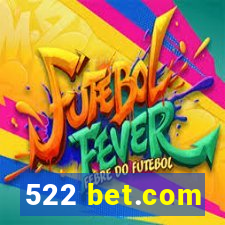 522 bet.com